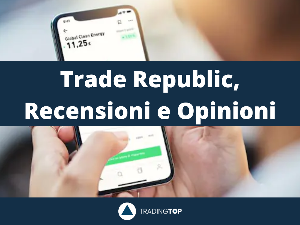 trade-republic-recensioni-e-opinioni-2022-costi-e-analisi-del-broker